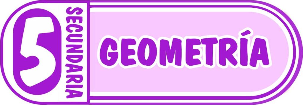 Geometría para Quinto de Secundaria